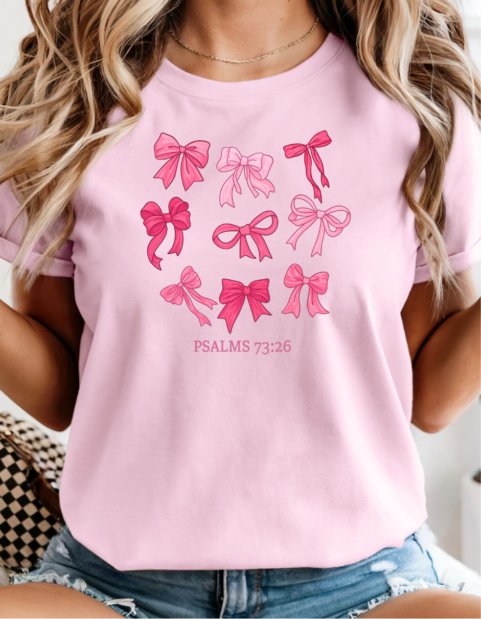 PSALMS 73:26 Tee